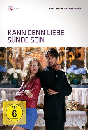 Kann denn Liebe Sünde sein?